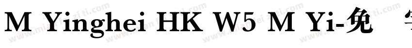 M Yinghei HK W5 M Yi字体转换